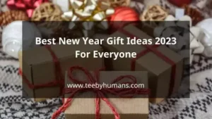 25 Best New Year Gift Ideas 2023 For Everyone For A Festive